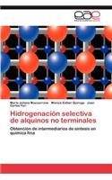 Hidrogenacion Selectiva de Alquinos No Terminales