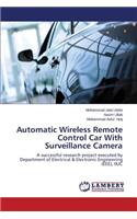 Automatic Wireless Remote Control Car With Surveillance Camera