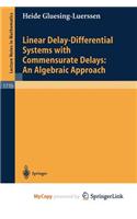 Linear Delay-Differential Systems with Commensurate Delays