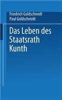 Leben Des Staatsrath Kunth