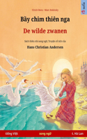 Bầy chim thiên nga - De wilde zwanen (tiếng Việt - t. Hà Lan)