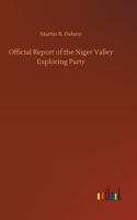 Official Report of the Niger Valley Exploring Party