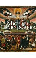 Michael Ostendorfer Und Die Reformation in Regensburg