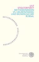Methodenmann vs. Grubenzwang Und Mundelsichre Rubsal