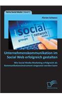 Unternehmenskommunikation im Social Web erfolgreich gestalten