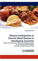 Dietary Inadequacies in Chronic Renal Disease in Developing Countries