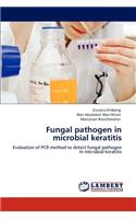 Fungal Pathogen in Microbial Keratitis