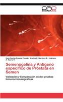 Semenogelina y Antígeno específico de Próstata en Semen