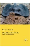 Die elektrischen Fische