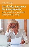 Das richtige Testament fur Alleinstehende