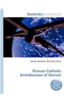 Roman Catholic Archdiocese of Denver: (English)