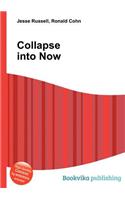 Collapse Into Now: (English)