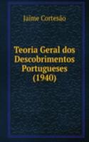 Teoria Geral dos Descobrimentos Portugueses (1940)