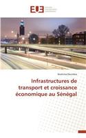 Infrastructures de Transport Et Croissance Economique Au Senegal