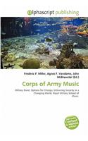 Corps of Army Music: (English)