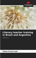 Literacy teacher training in Brazil and Argentina