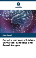 Genetik und menschliches Verhalten