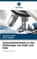 Immunhistochemie in der Pathologie von Kopf und Hals