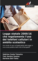 Legge statale 2009/16 che regolamenta l'uso dei telefoni cellulari in ambito scolastico