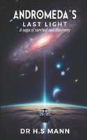 Andromeda’s Last Light