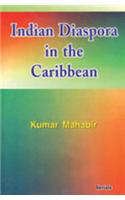 Indian Diaspora in the Caribbean