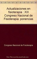 Actualizaciones en Fisioterapia - XIII Congreso Nacional de Fisioterapia. Ponencias