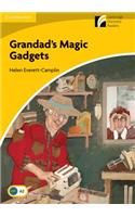 Grandad's Magic Gadgets Level 2 Elementary/Lower-intermediate American English