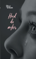 Hvad du ønsker