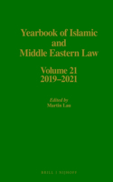 Yearbook of Islamic and Middle Eastern Law, Volume 21 (2019-2021)