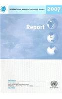 Report of the International Narcotics Control Board for 2007