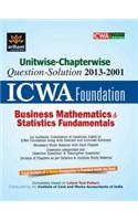 Unitwise-Chapterwise Icwa Foundation Business Mathematics & Statistics Fundamentals