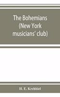 Bohemians (New York musicians' club): a historical narrative and record