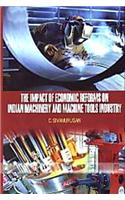 The Impact of Economic Reforms on Indian Machinery and Machine Tools Industry
