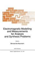 Electromagnetic Modelling and Measurements for Analysis and Synthesis Problems