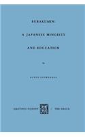 Burakumin: A Japanese Minority and Education