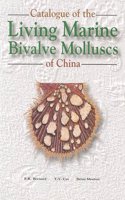 A Catalogue of the Living Marine Bivalve Molluscs of China