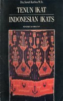 Tenun ikat =: Indonesian ikats