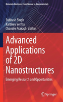 Advanced Applications of 2D Nanostructures