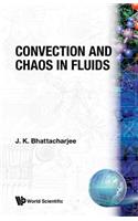Convection & Chaos in Fluids