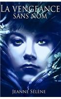 La vengeance sans nom