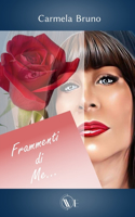 Frammenti di Me...