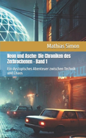 Neon und Asche