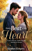 Every Beat of My Heart