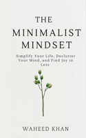 The Minimalist Mindset