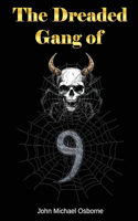 Dreaded Gang of Nine