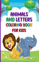 Animals and Letters Coloring Book for Kids: Girls: Preschool