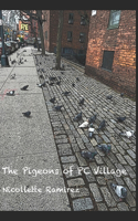 The Pigeons of PC Village