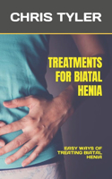 Treatments for Biatal Henia