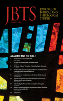 Journal of Biblical and Theological Studies, Issue 7.1