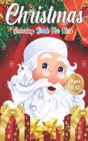 Christmas Coloring Book for Kids Ages 8-12